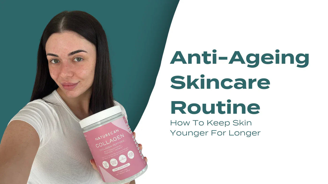 Blog banner for Anti-Ageing Skincare Routine article – woman holding a pink Naturecan Collagen Peptides tub, with text reading Anti-Ageing Skincare Routine: How To Keep Skin Younger For Longer